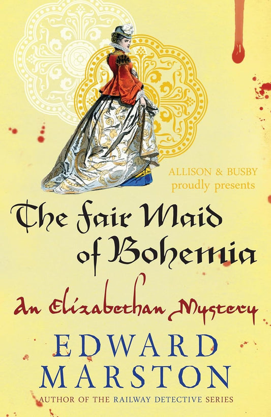 The Fair Maid of Bohemia (Nicholas Bracewell Series #9) - Edward Marston