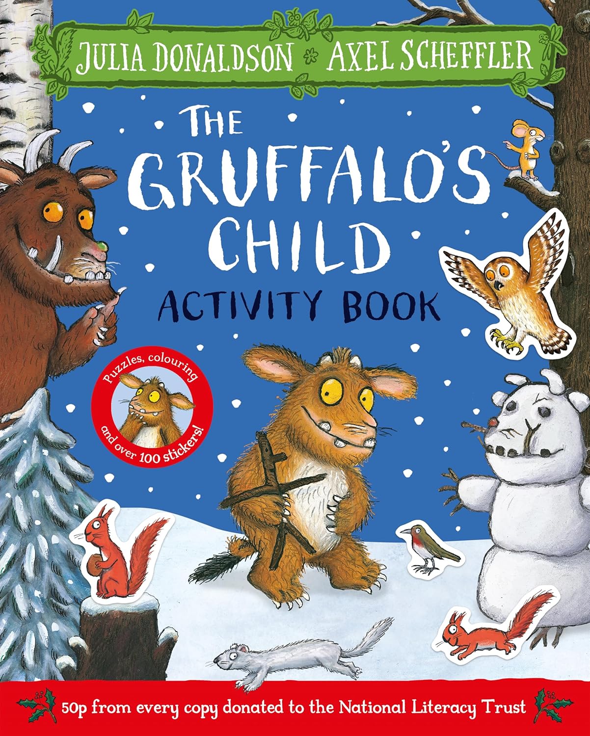 The Gruffalo's Child: An Activity Book - Julia Donaldson | Axel Scheffler