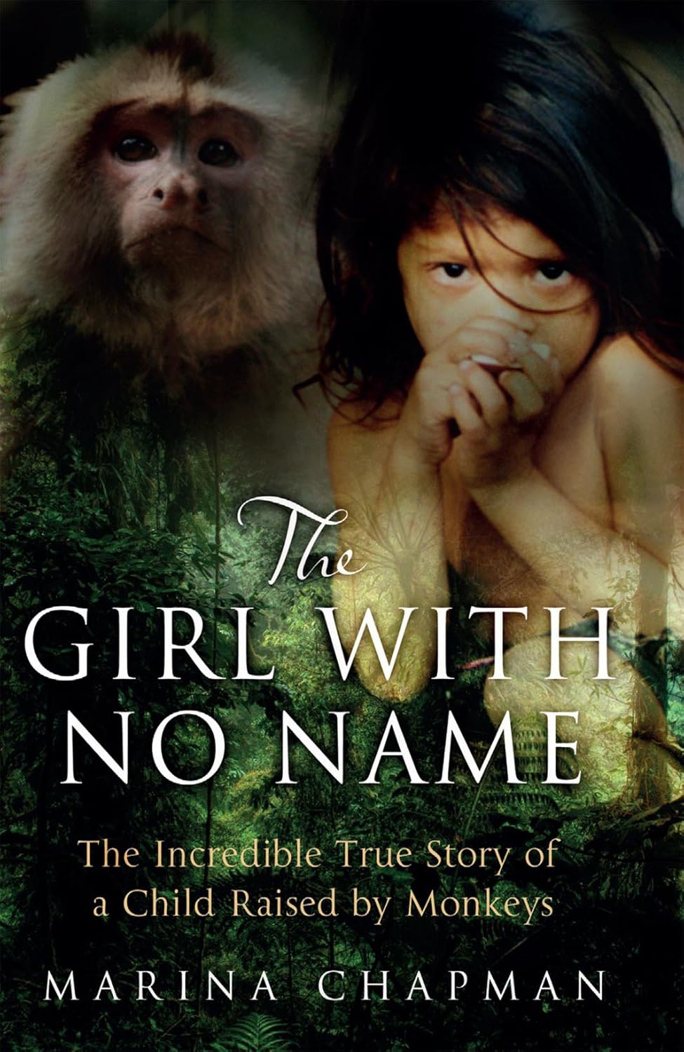 The Girl With No Name - Marina Chapman