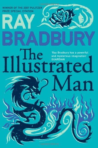 The Illustrated Man - Ray Bradbury