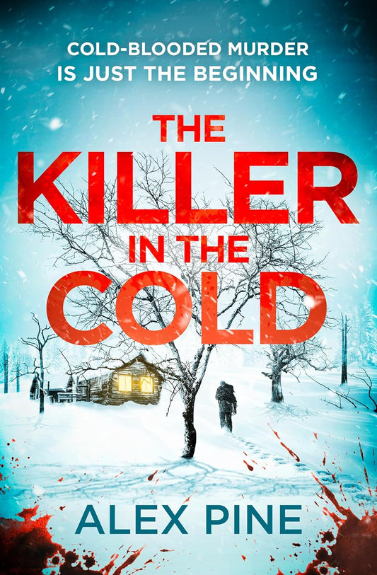 The Killer in the Cold - Alex Pine