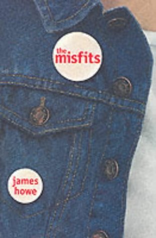 The Misfits - James Howe