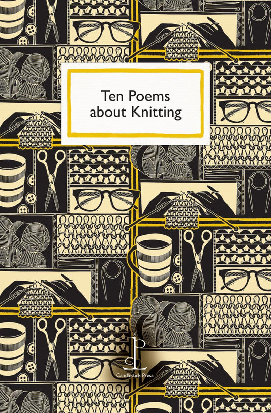 Ten Poems About Knitting