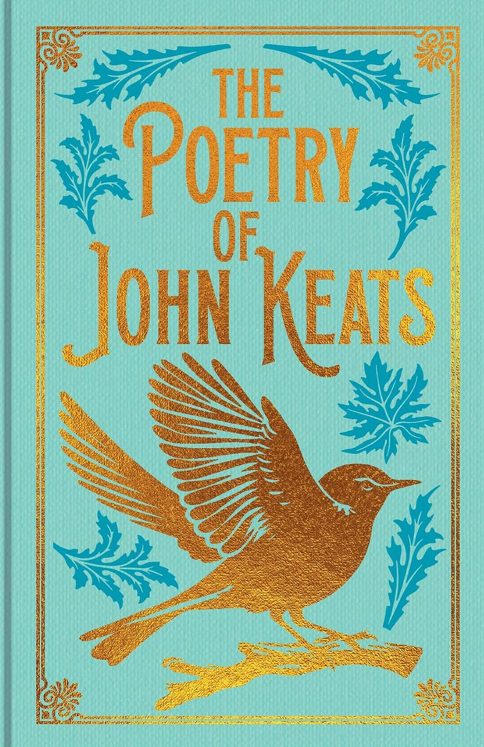 The Poetry of John Keats - John Keats