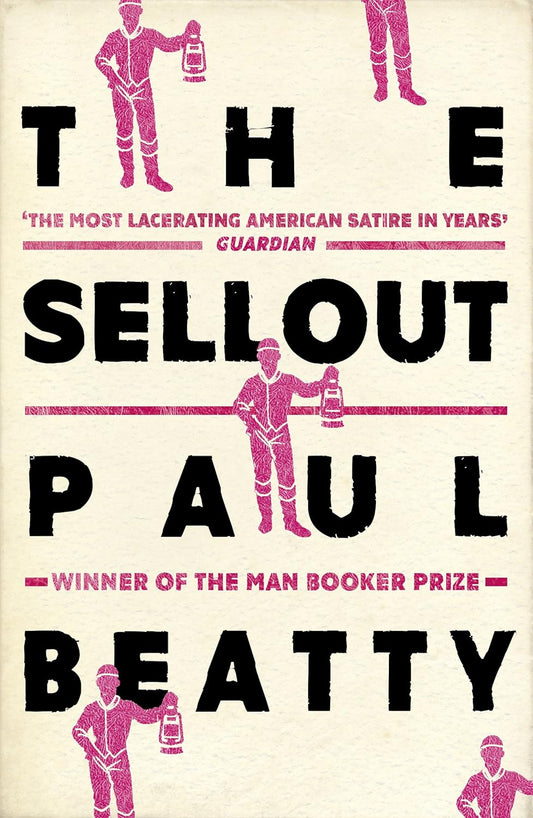 The Sellout - Paul Beatty