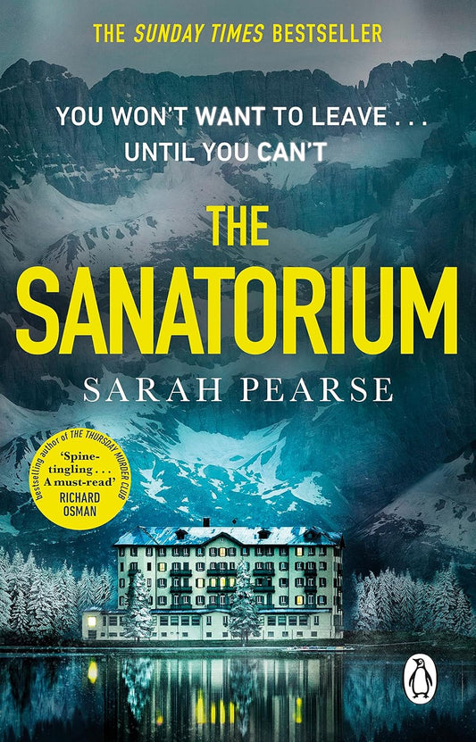 The Sanatorium (Detective Elin Warner Series #1) - Sarah Pearse