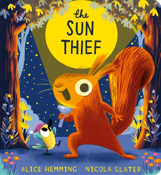 The Sun Thief - Alice Hemming | Nicola Slater