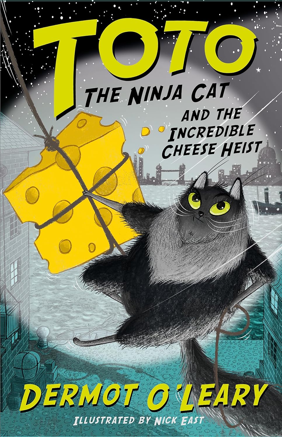 Toto the Ninja Cat and the Incredible Cheese Heist - Dermot O'Leary