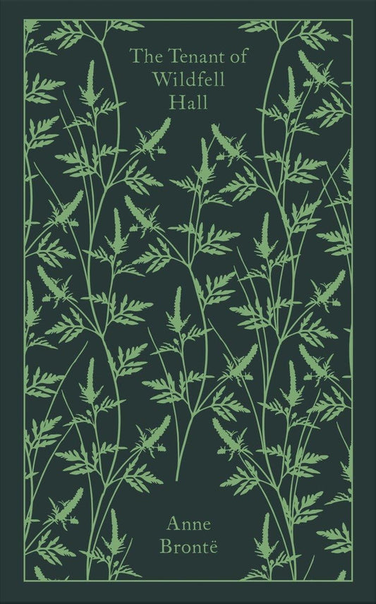 The Tenant of Wildfell Hall - Anne Bronte