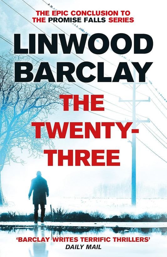 The Twenty-Three - Linwood Barclay (Promise Falls #3)