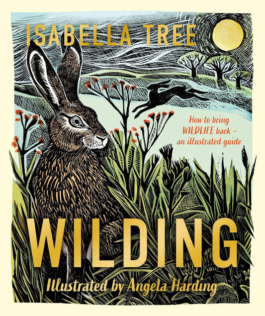 Wilding - Isabelle Tree | Angela Harding
