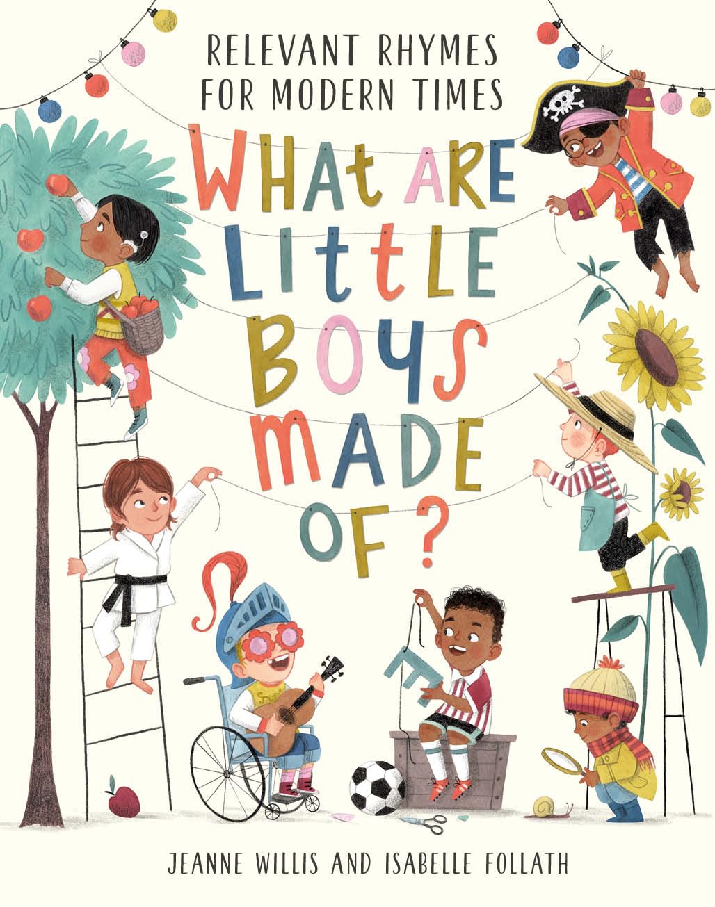 What Are Little Boys Made Of? - Jeanne Willis | Isabelle Follath