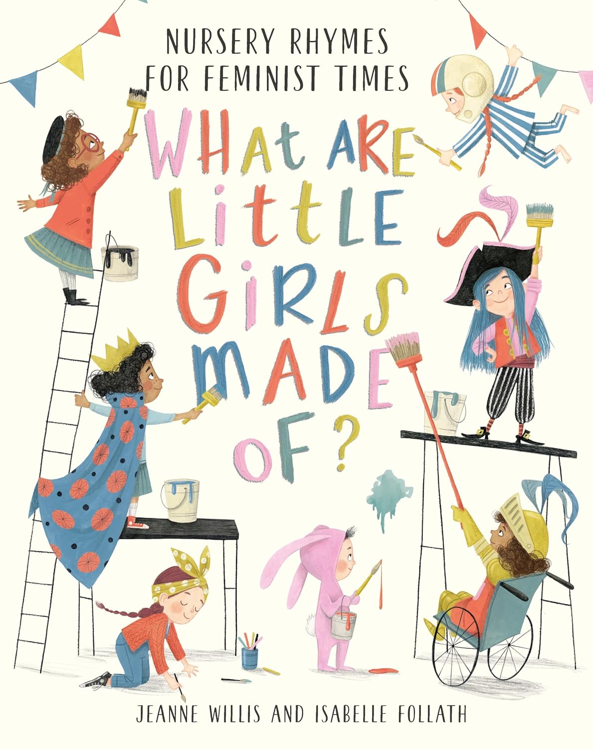 What Are Little Girls Made Of? - Jeanne Willis | Isabelle Follath