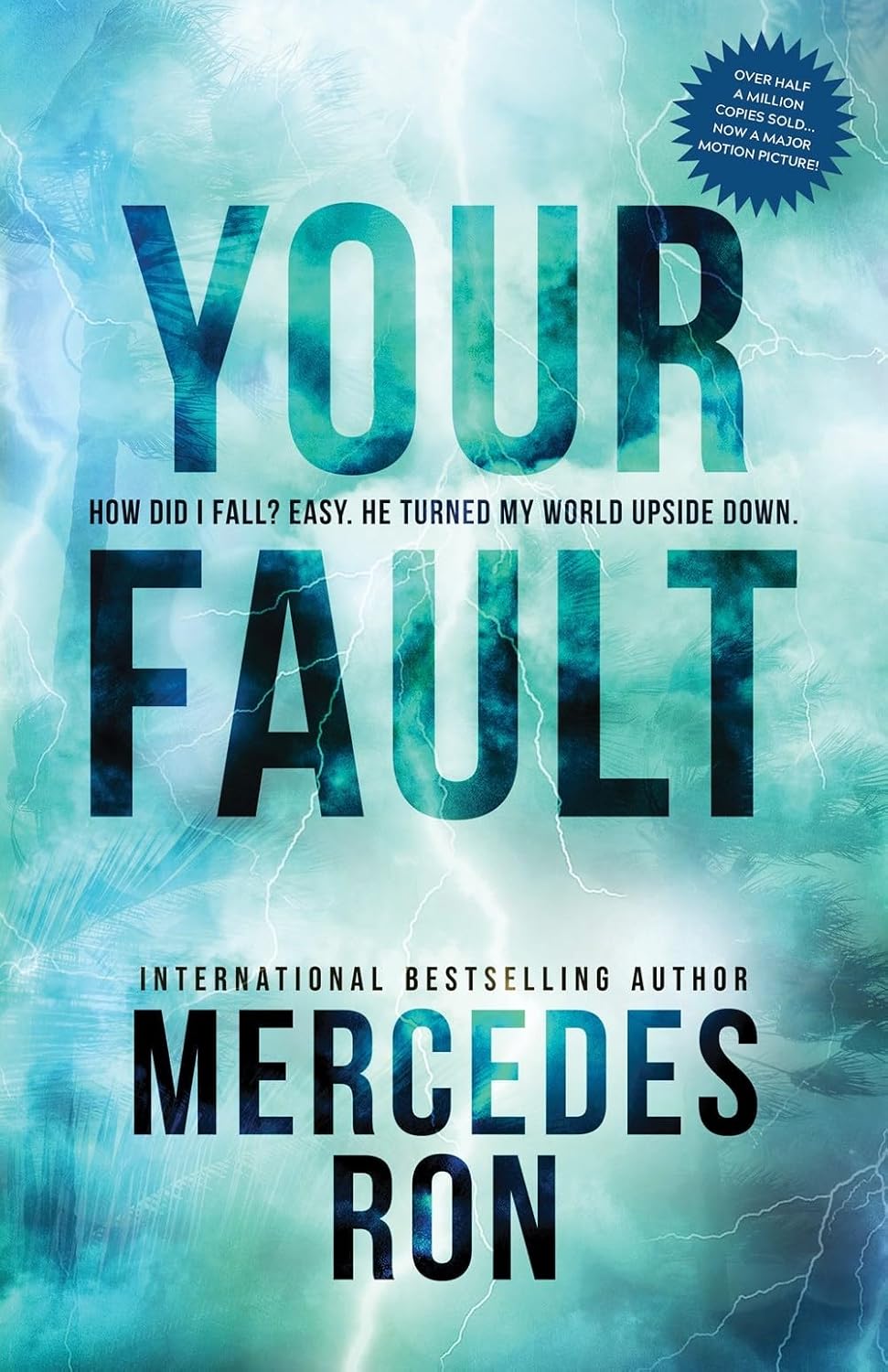 Your Fault - Mercedes Ron (Culpable Trilogy 2/3)