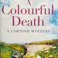 A Colourful Death - Carola Dunn