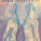 Alfred, Lord Tennyson: Selected Poems - Alfred Lord Tennyson
