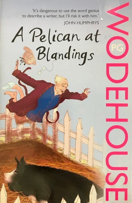 A Pelican At Blandings - P.G. Wodehouse