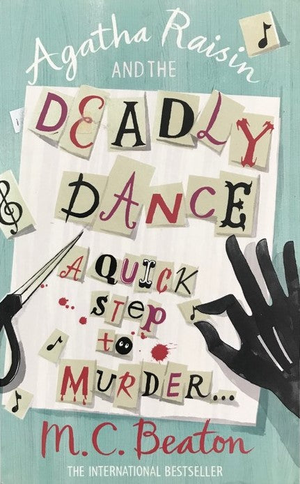 Agatha Raisin and the Deadly Dance - M.C. Beaton