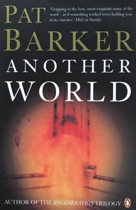 Another World - Pat Barker