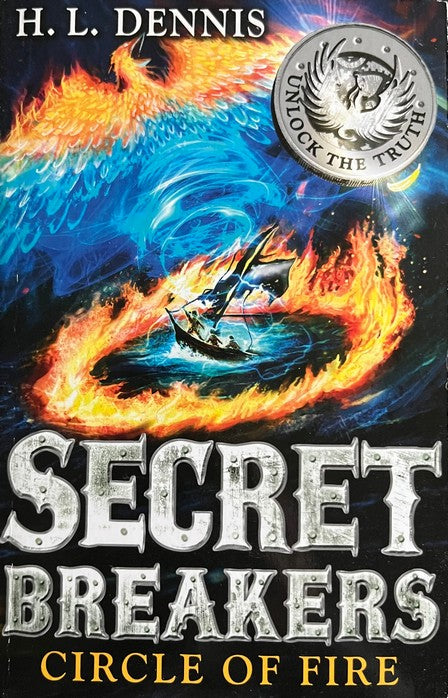 Circle Of Fire Secret Breakers - H.L. Dennis