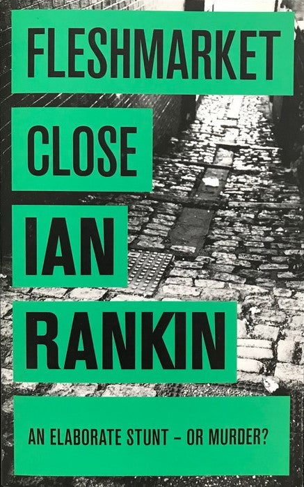 Fleshmarket Close - Ian Rankin