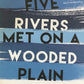 Five Rivers Met on a Wooded Plain - Barney Norris