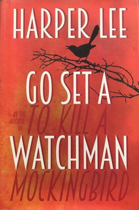 Go Set a Watchman - Harper Lee