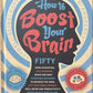How to Boost Your Brain - Michael Powell