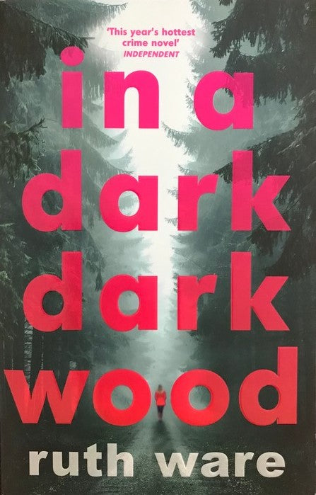 In a Dark, Dark Wood - Ruth Ware