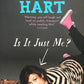 Is It Just Me? - Miranda Hart
