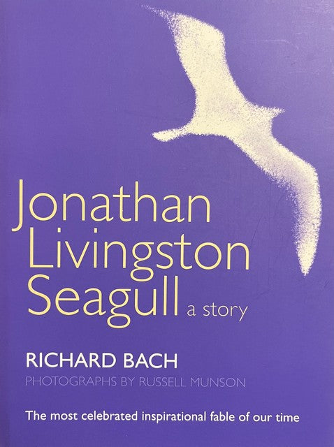 Jonathan Livingston Seagull: A Story - Richard Bach