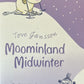 Moominland Midwinter - Tove Jansson