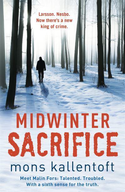 Midwinter Sacrifice - Mons Kallentoft