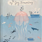 Never Hit a Jellyfish with a Spade: How to Survive Life's Smaller Challenges - Guy Browning