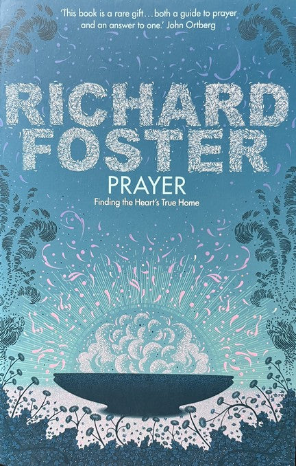 Prayer - Richard Foster