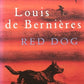 Red Dog - Louis De Bernieres