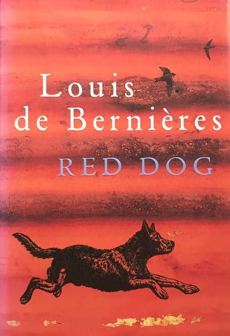 Red Dog - Louis De Bernieres