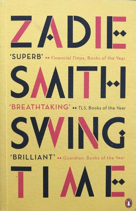 Swing Time - Zadie Smith