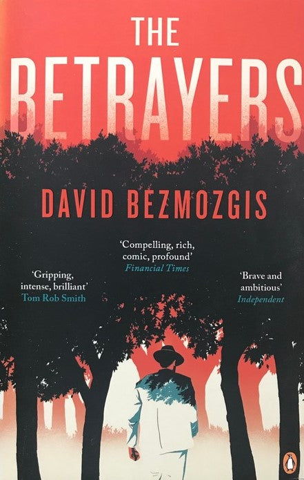 The Betrayers - David Bezmozgis