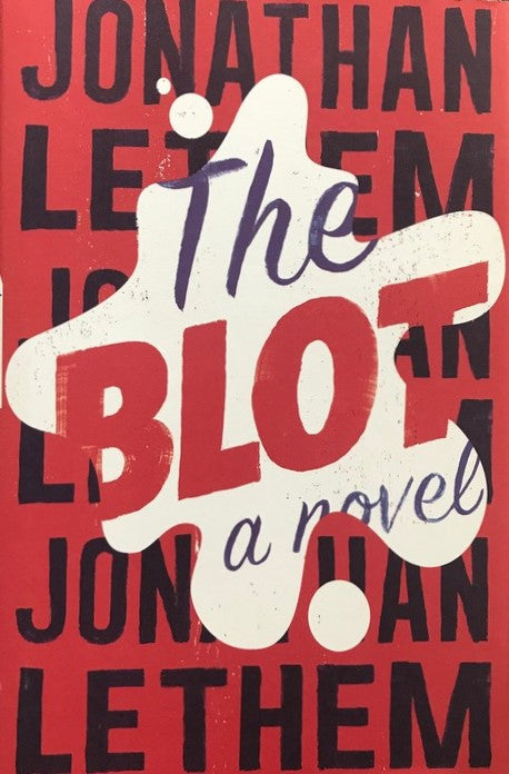 The Blot - Jonathan Lethem