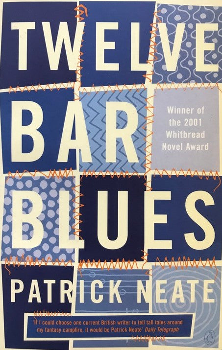 Twelve Bar Blues - Patrick Neate