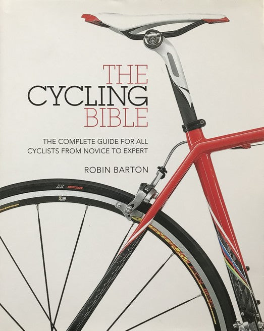 The Cycling Bible - Robin Barton