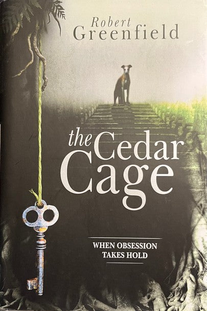 The Cedar Cage - Robert Greenfield