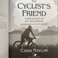 The Cyclist's Friend - Chris Naylor