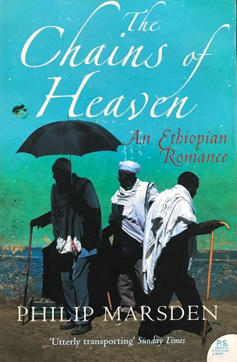 The Chains Of Heaven - Philip Marsden