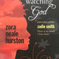 Their Eyes Were Watching God - Zora Neale Hurston