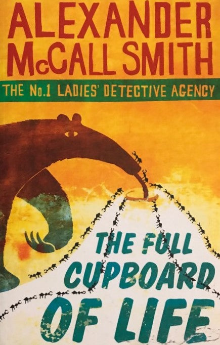 The Full Cupboard Of Life - Alexander McCall Smith