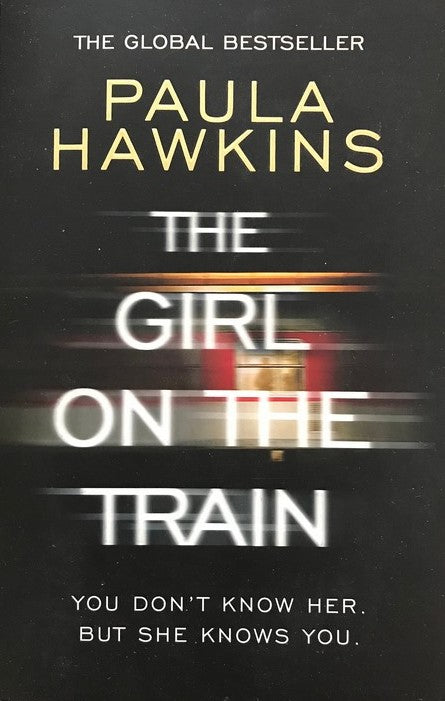 The Girl On The Train - Paula Hawkins