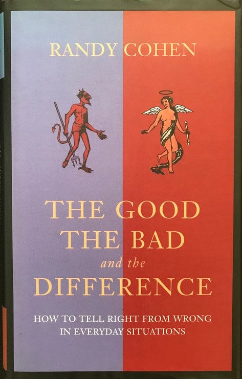 The Good, the Bad and the Difference - Randy Cohen