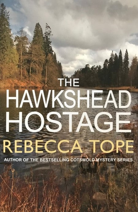 The Hawkshead Hostage - Rebecca Tope